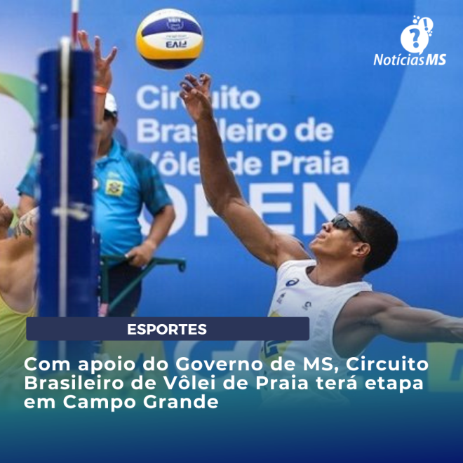 Com apoio do Governo de MS, Circuito Brasileiro de Vôlei de Praia terá etapa em Campo Grande